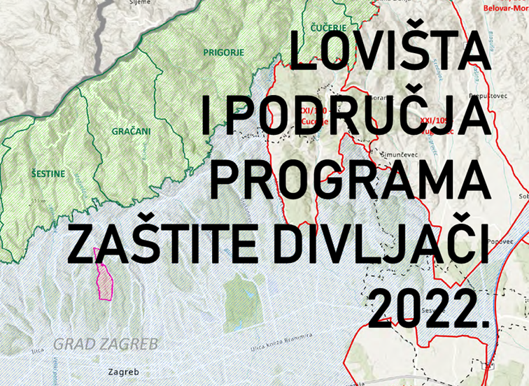 Lovišta i područja programa zaštite divljači Grada Zagreba 2022.